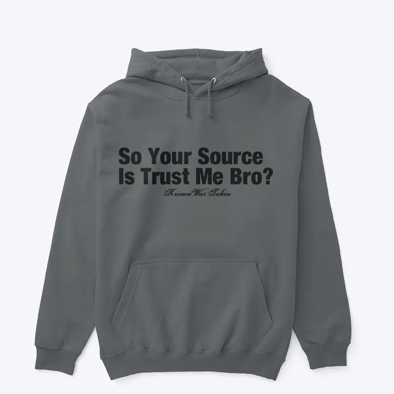 Trust Me Bro - Unisex Hoodie 